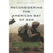Reconsidering the American Way of War: US Military Practice from the Revolution to Afghanistan