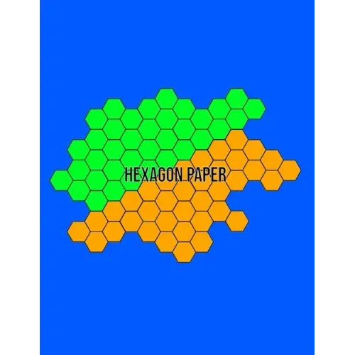 Hexagon Paper: Hex Honeycomb Paper For Organic Chemistry Drawing Gamer Map Board Video Game - Create Mosaics Tile Quilt Design - Blue