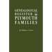 Genealogical Register of Plymouth Families