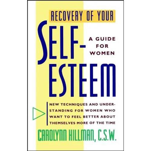 Recovery Of Your Self-Esteem