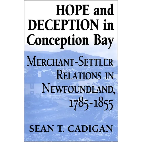 Hope and Deception in Conception Bay