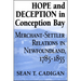 Hope and Deception in Conception Bay