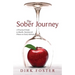 The Sober Journey: A Practical Guide to Health, Nutrition and Fitness in Early Sobriety