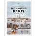 Enchanting Paris: The Hedonist's Guide