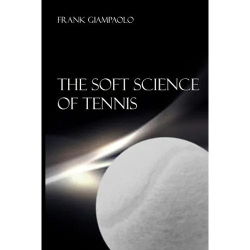 The Soft Science of Tennis