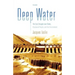 Deep Water: The Epic Struggle Over Dams, Displaced People, and the Environment