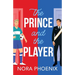 The Prince and the Player