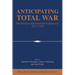 Anticipating Total War: The German and American Experiences, 1871 1914