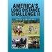 America's Long Distance Challenge II: New Century, New Trails, and More Miles
