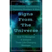 Signs From The Universe - Coincidences, Synchronicity, Repeating Numbers, & More