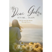 Dear God, It's Me... Again: My Life with My Mother Through Prayers