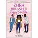 Zora Books Her Happy Ever After: A Rom-Com Novel