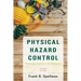 Physical Hazard Control: Preventing Injuries in the Workplace