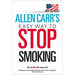 Allen Carr's Easy Way to Stop Smoking: New Us Edition: Over 20 Million Copies Sold