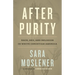 After Purity: Race, Sex, and Religion in White Christian America