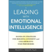 Leading with Emotional Intelligence: Hands-On Strategies for Building Confident and Collaborative Star Performers