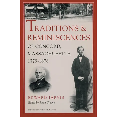 Traditions and Reminiscences of Concord, Massachusetts, 1779-1878