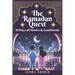 The Ramadan Quest: 30 Days of Stories and Good Deeds