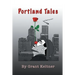 The Portland Tales