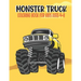 Monster Truck Coloring Book for Kids Ages 4-8: Amazing Bigfoot Monster Trucks Monster Truck Coloring Book for Kids & Toddlers Ages 4-8 Awesome Activit