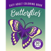 Butterflies: An Easy Large Print Adult Coloring Book Activity for Alzheimer's Patients and Seniors with Dementia