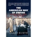 The American Way of Empire: How America Won a World--But Lost Her Way