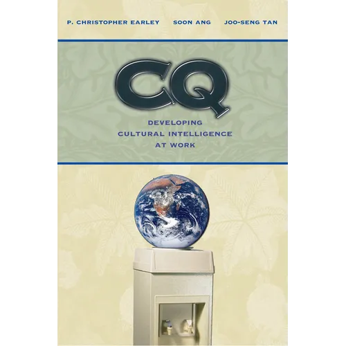 CQ: Developing Cultural Intelligence at Work