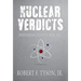Nuclear Verdicts: Defending Justice For All