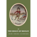 On the Origin of Hockey