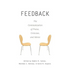 Feedback: The Communication of Praise, Criticism, and Advice