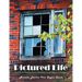 Pictured Life: And True Stories from Northern and Upper Michigan
