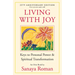 Living with Joy: Keys to Personal Power & Spiritual Transformation