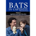 Bats in Captivity IV