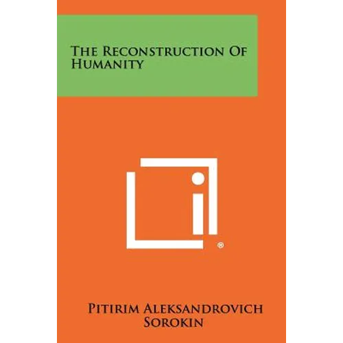 The Reconstruction Of Humanity