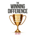 The Winning Difference: How to Get What You Want, Need, and Deserve