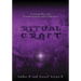 Ritualcraft: Creating Rites for Transformation and Celebration