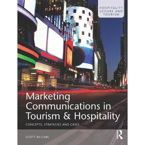 Marketing Communications in Tourism and Hospitality