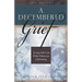 A Decembered Grief: Living with Loss While Others Are Celebrating