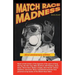 MATCH RACE MADNESS 22nd Anniversary Edition: Read untold stories of the legends of Drag Racing, like Don Gay, Mike Burkhart, Bill Hielsher, Gene Snow,