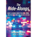 The Ride-Alongs: What I Learned About Policing, Crime, and the New York City Justice System