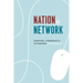 Nation as Network: Diaspora, Cyberspace, and Citizenship