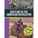 Battling in the American Revolution: Seeing History from All Sides