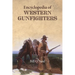 Encyclopedia of Western Gunfighters