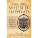 I Was There When It Happened: The Life Story of Dollie Anne Drain SIMMs