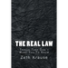 The Real Law