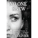 No One Knew: My Emotional Journey of Being Married to a Sociopath and How I Learned to Heal