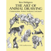 The Art of Animal Drawing: Construction, Action Analysis, Caricature