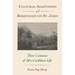 Cultural Adaptation and Resistance on St. John: Three Centuries of Afro-Caribbean Life