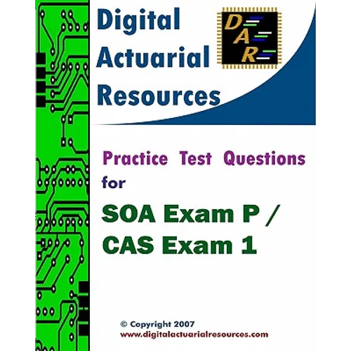 Practice Test Questions For SOA Exam P / CAS Exam 1