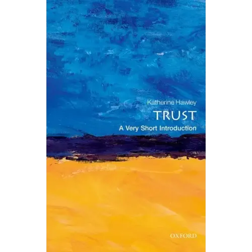 Trust: A Very Short Introduction